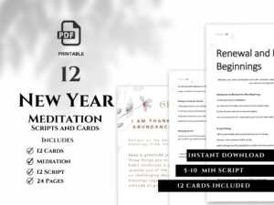 A bundle of 12 New Year meditation scripts and cards to help you cultivate abundance, renewal, and new beginning